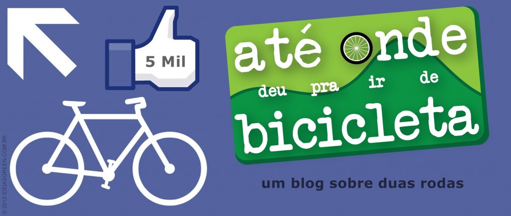 ate-onde-deu-pra-ir-de-bicicleta-facebook-curtir-5k